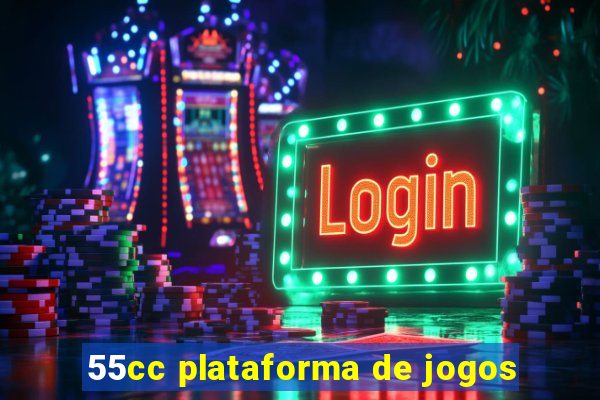 55cc plataforma de jogos